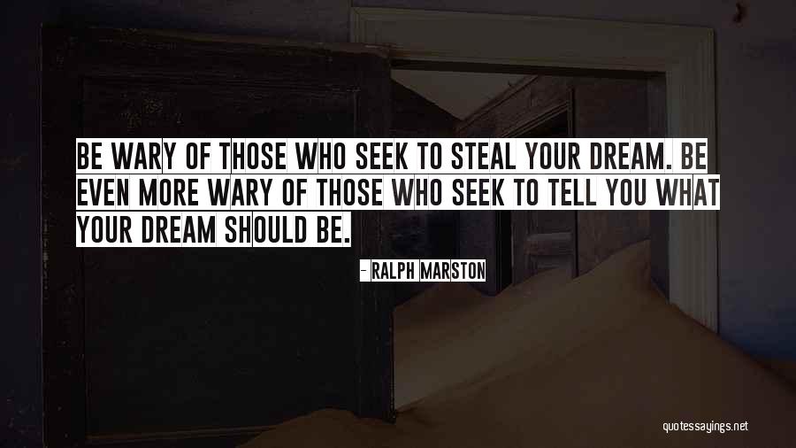 Kuachana Quotes By Ralph Marston Kuachana Quotes By Ralph Marston