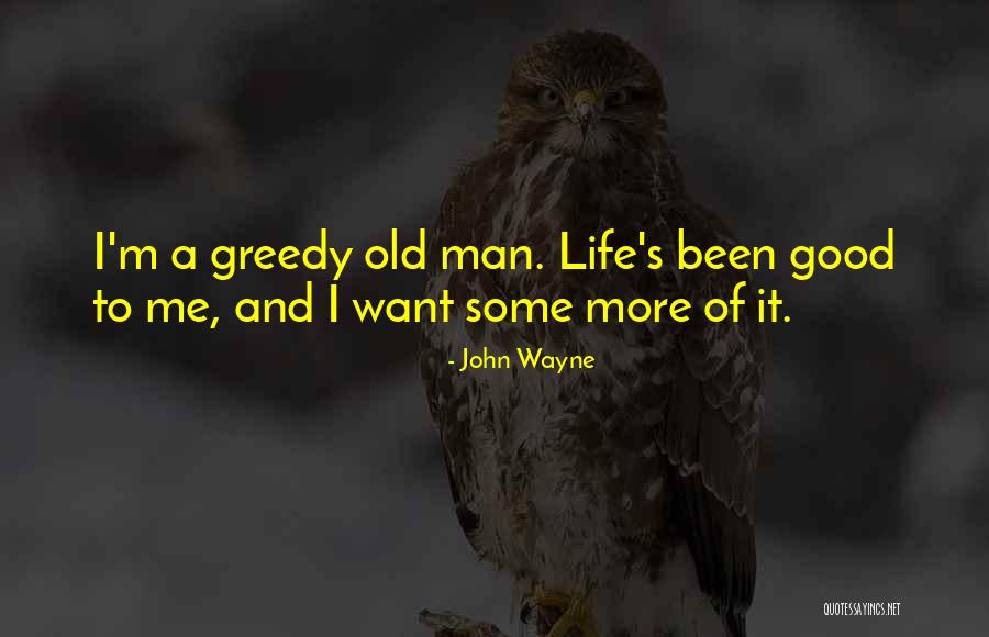 Kualitas Penduduk Quotes By John Wayne