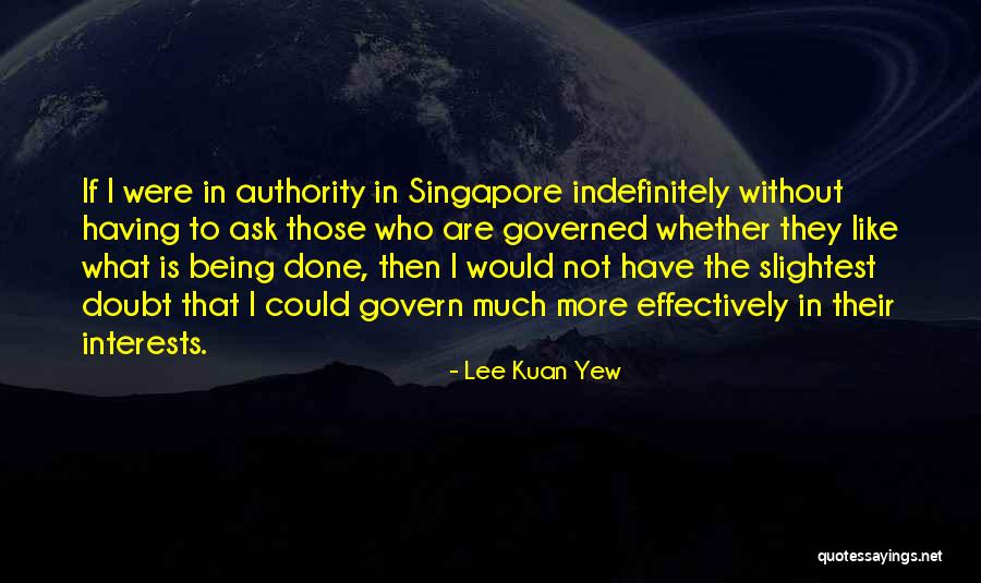 Kuan Quotes By Lee Kuan Yew Kuan Quotes By Lee Kuan Yew