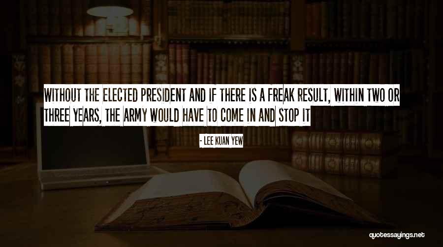 Kuan Quotes By Lee Kuan Yew Kuan Quotes By Lee Kuan Yew