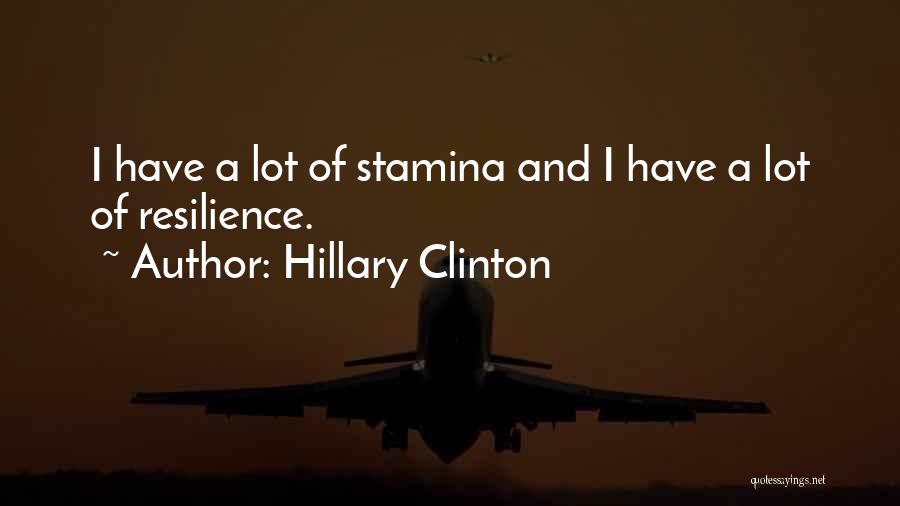 Kuasailah Quotes By Hillary Clinton