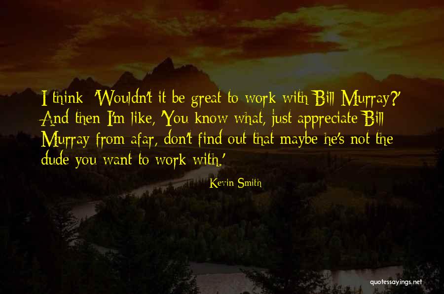 Kub Skov Stomatologie Quotes By Kevin Smith Kub Skov Stomatologie Quotes By Kevin Smith