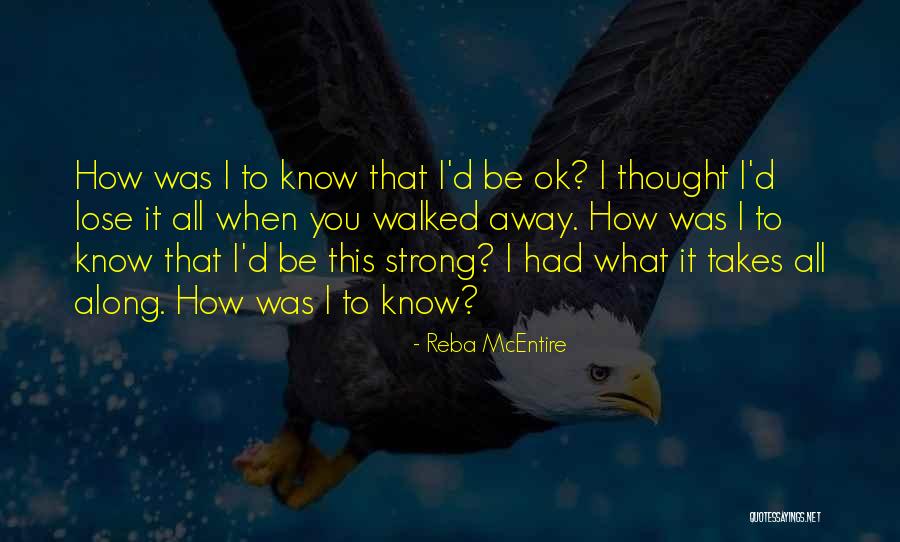 Kubaka Quotes By Reba McEntire Kubaka Quotes By Reba McEntire