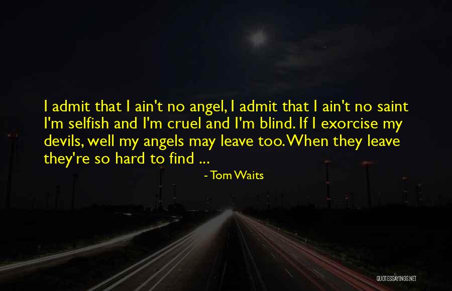 Kubakrise Quotes By Tom Waits Kubakrise Quotes By Tom Waits