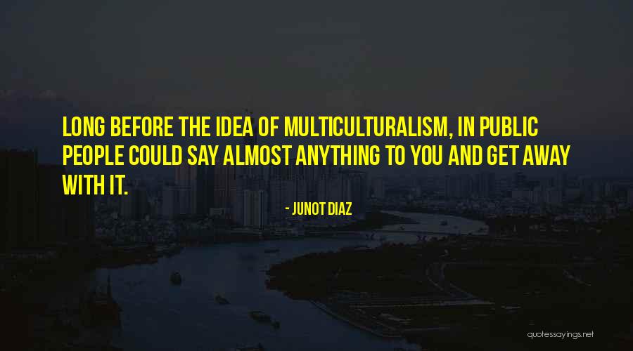 Kubala Engineers Quotes By Junot Diaz Kubala Engineers Quotes By Junot Diaz