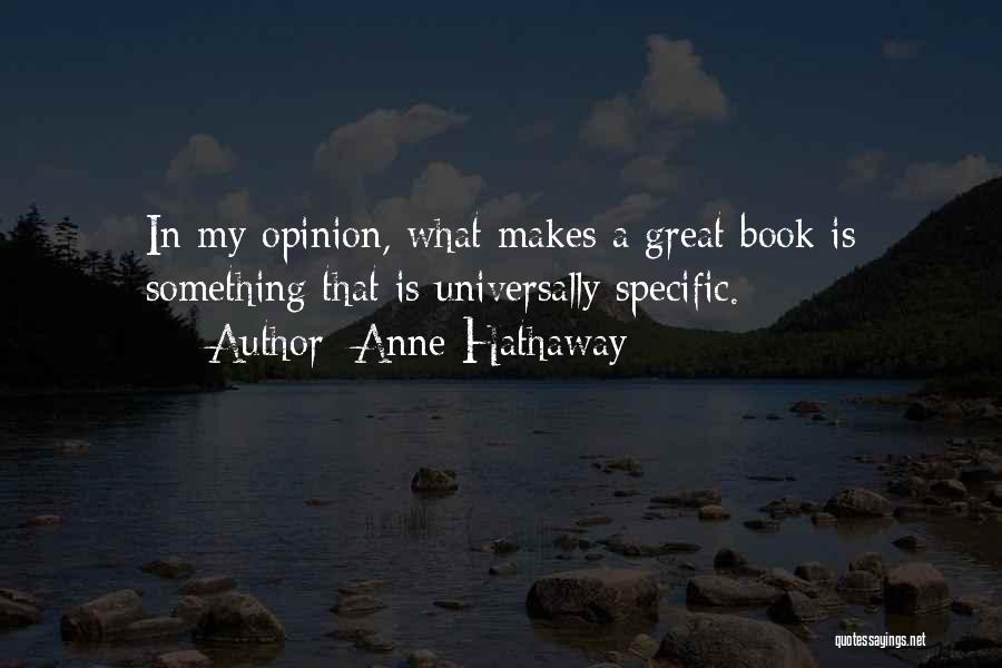 Kubawa Syukurku Quotes By Anne Hathaway