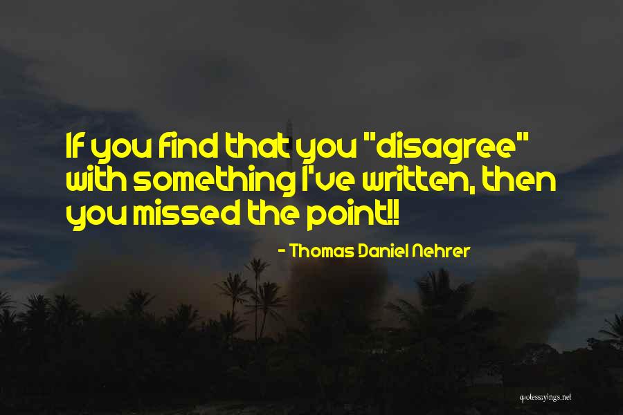 Kubera Quotes By Thomas Daniel Nehrer