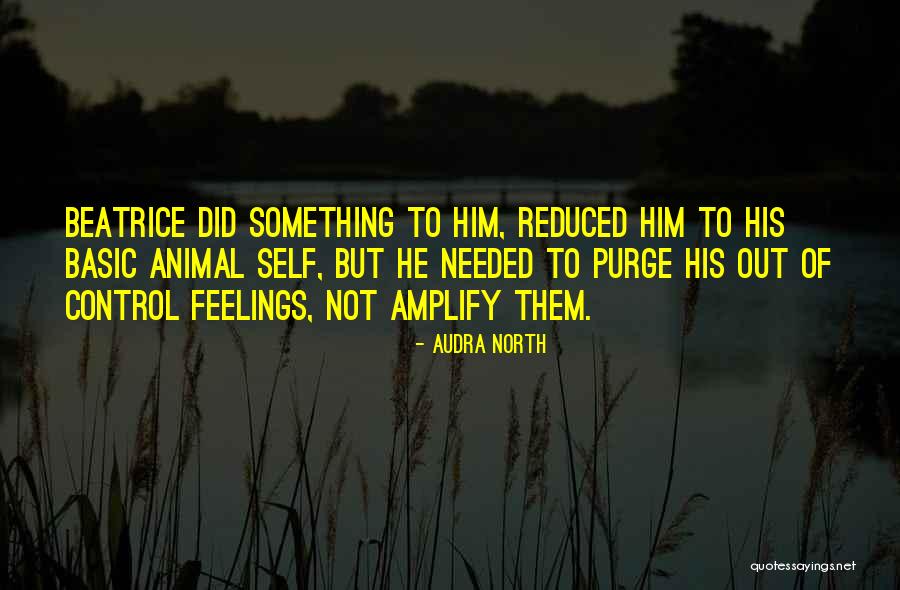 Kuberikan Segalanya Quotes By Audra North Kuberikan Segalanya Quotes By Audra North
