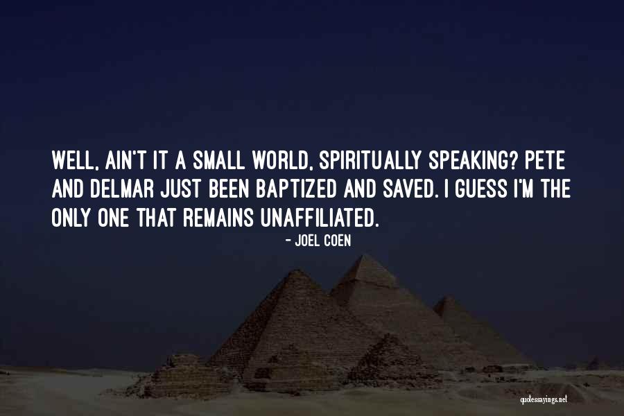Kubespray Quotes By Joel Coen Kubespray Quotes By Joel Coen