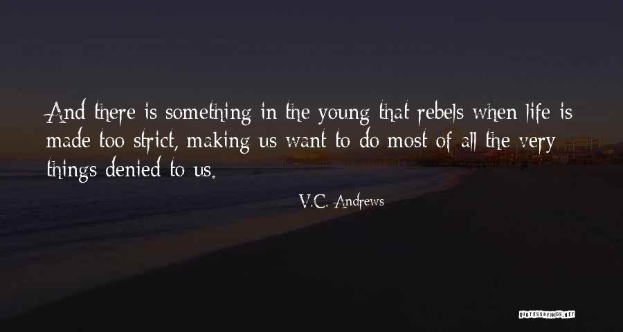 Kubicek Naples Quotes By V.C. Andrews Kubicek Naples Quotes By V.C. Andrews