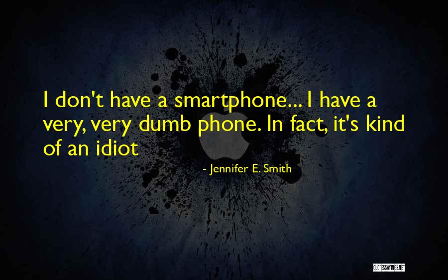 Kubikajiri Quotes By Jennifer E. Smith Kubikajiri Quotes By Jennifer E. Smith