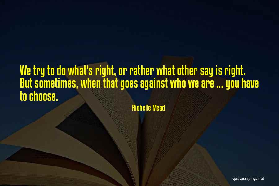 Kubikajiri Quotes By Richelle Mead Kubikajiri Quotes By Richelle Mead