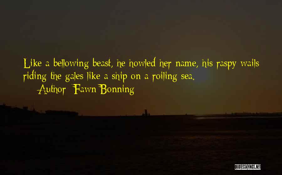 Kubilay Uner Quotes By Fawn Bonning