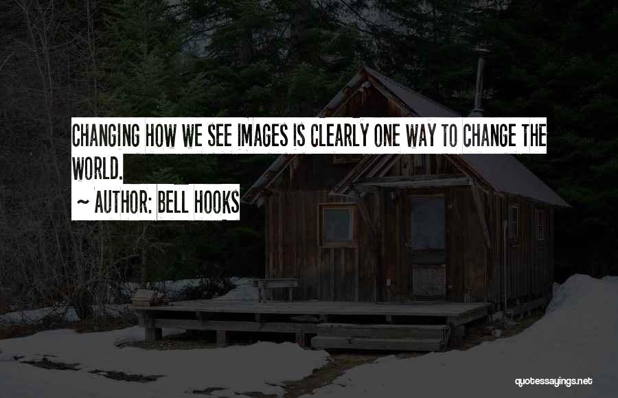 Kubiszyn And Borich Quotes By Bell Hooks