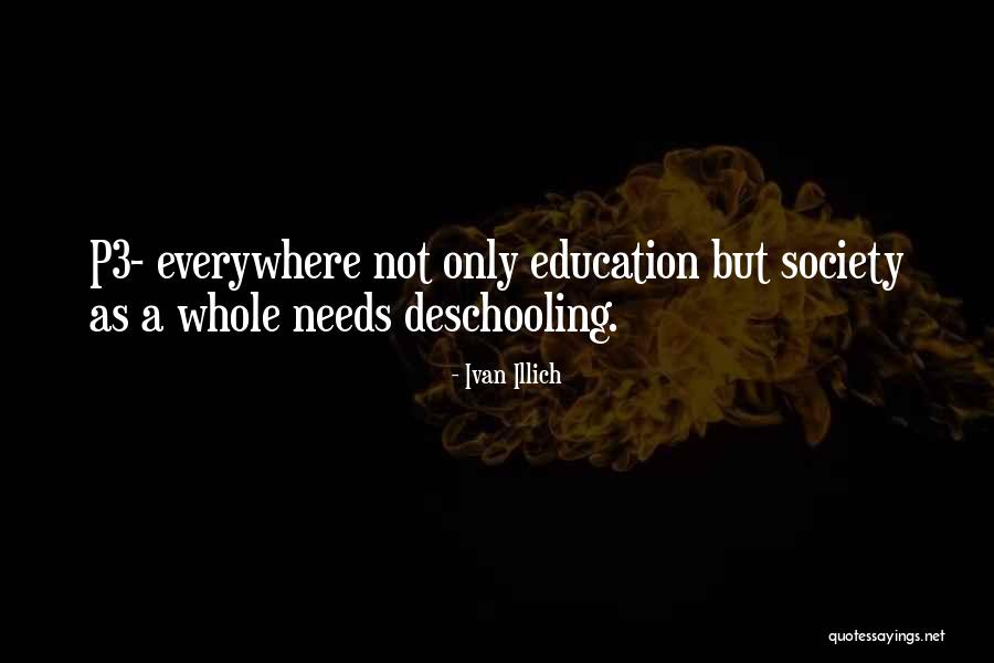 Kubitza 77057 Quotes By Ivan Illich