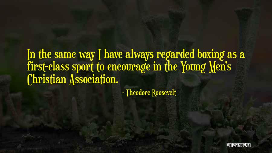 Kubitza 77057 Quotes By Theodore Roosevelt Kubitza 77057 Quotes By Theodore Roosevelt