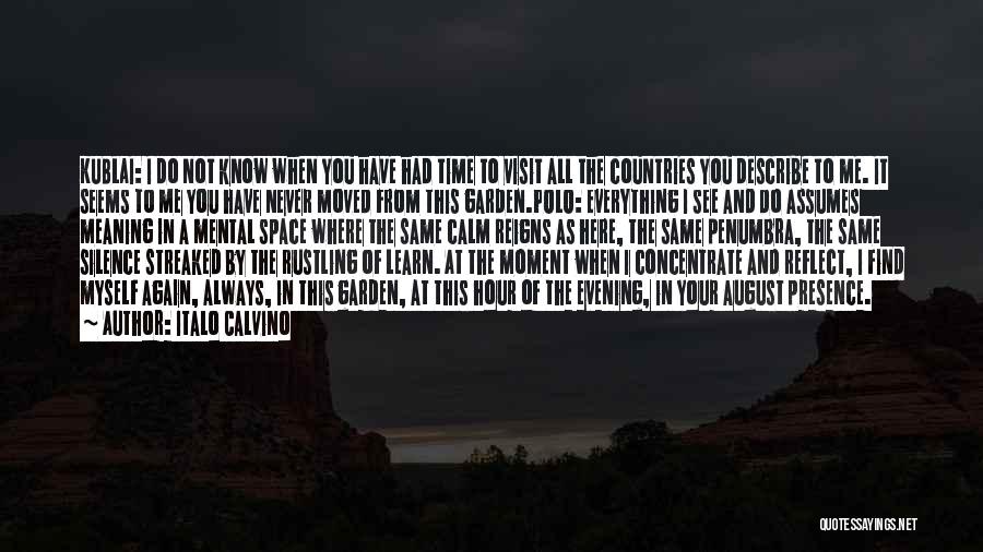 Kublai Quotes By Italo Calvino