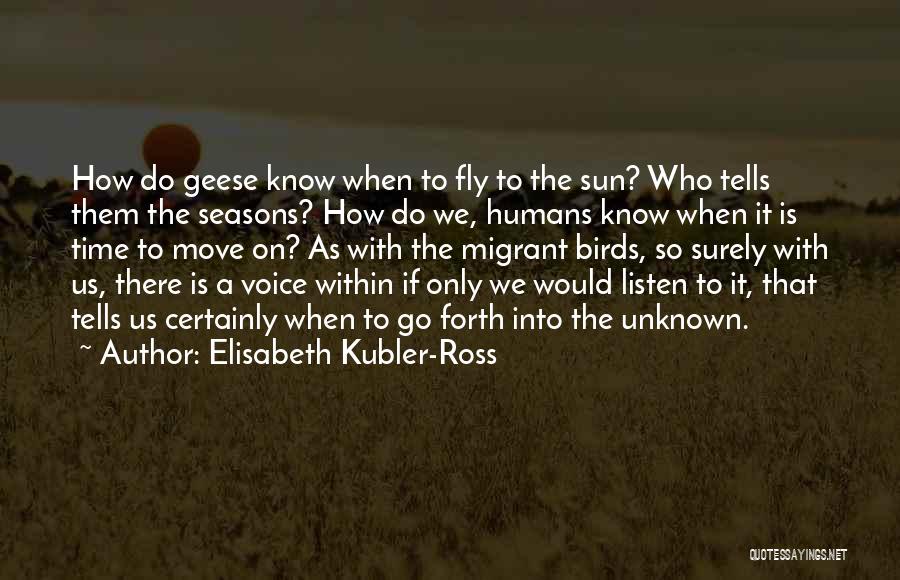 Kubler Ross Quotes By Elisabeth Kubler-Ross