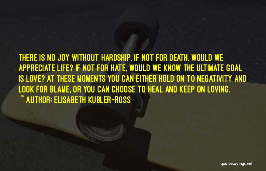 Kubler Ross Quotes By Elisabeth Kubler-Ross