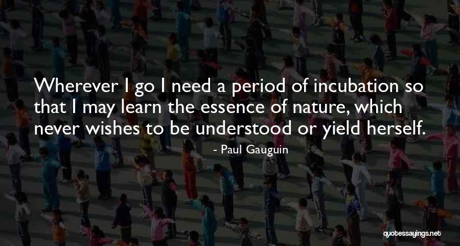 Kuboa Quotes By Paul Gauguin Kuboa Quotes By Paul Gauguin