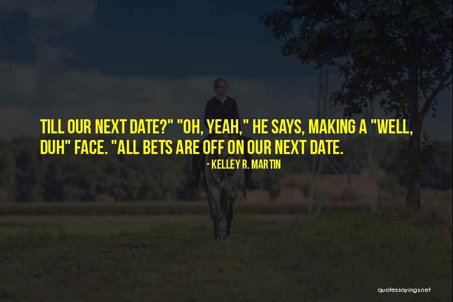 Kubota Mowers Quotes By Kelley R. Martin Kubota Mowers Quotes By Kelley R. Martin