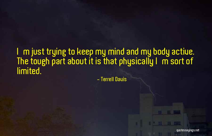 Kubur Batu Quotes By Terrell Davis Kubur Batu Quotes By Terrell Davis