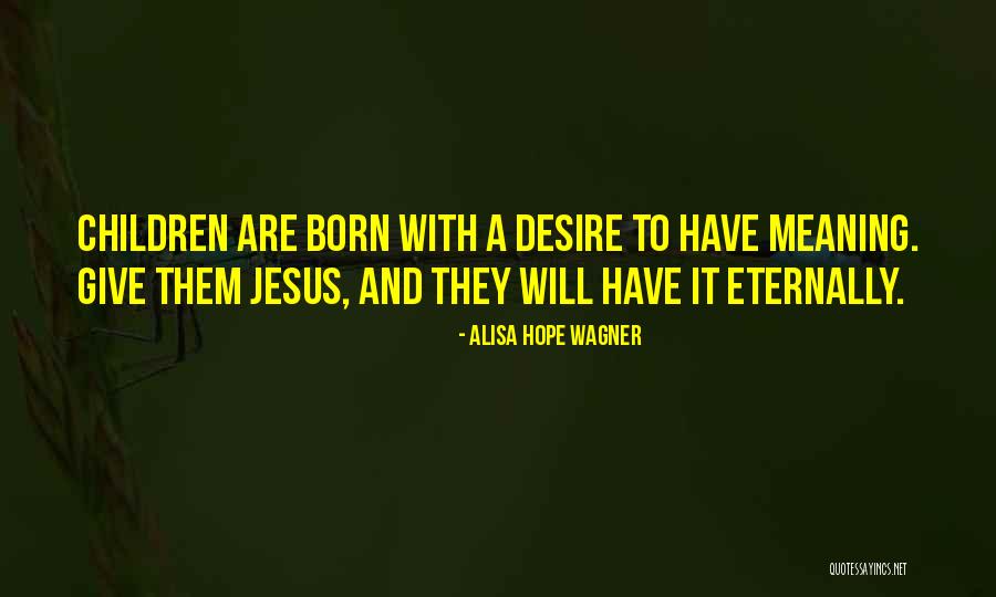 Kuburu Quotes By Alisa Hope Wagner Kuburu Quotes By Alisa Hope Wagner