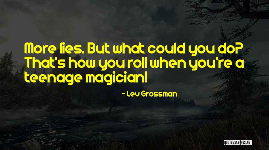 Kubwa Arena Quotes By Lev Grossman Kubwa Arena Quotes By Lev Grossman