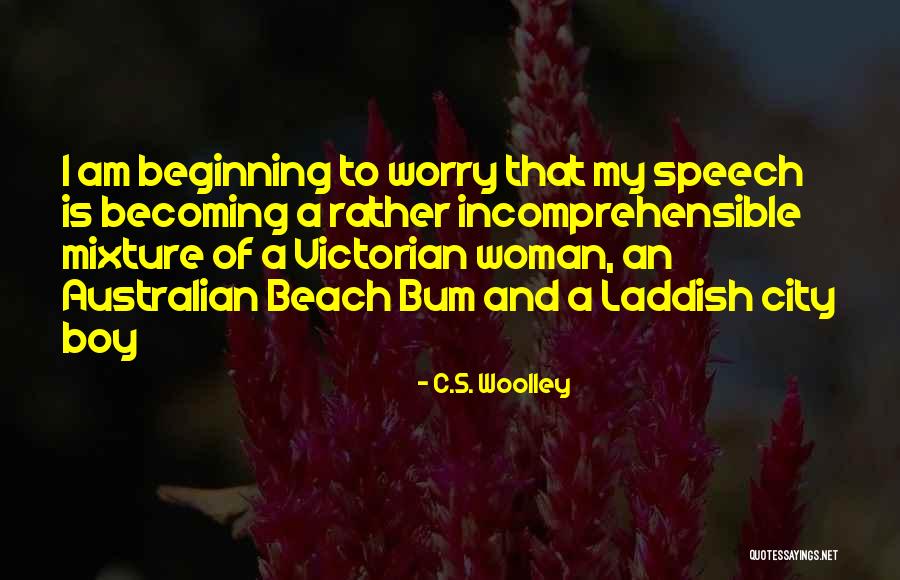 Kucajte Quotes By C.S. Woolley Kucajte Quotes By C.S. Woolley