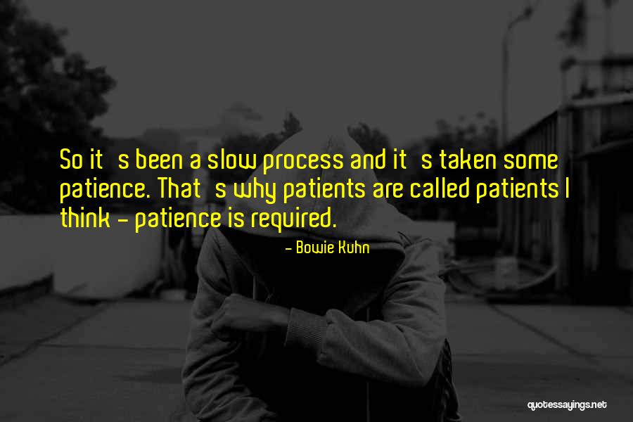 Kucera Company Quotes By Bowie Kuhn Kucera Company Quotes By Bowie Kuhn