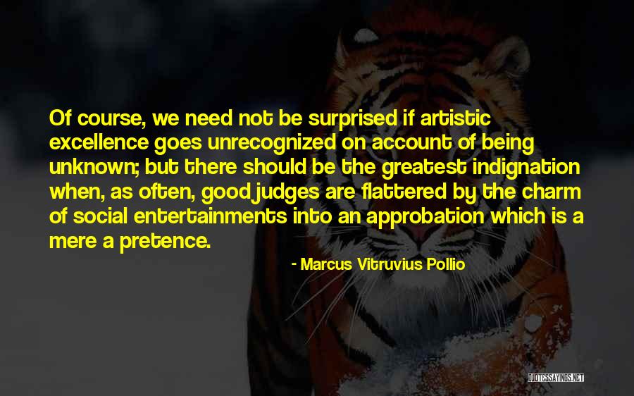Kuchaev Quotes By Marcus Vitruvius Pollio Kuchaev Quotes By Marcus Vitruvius Pollio