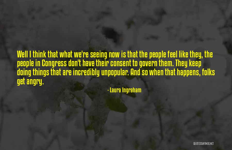 Kuchana Quotes By Laura Ingraham Kuchana Quotes By Laura Ingraham