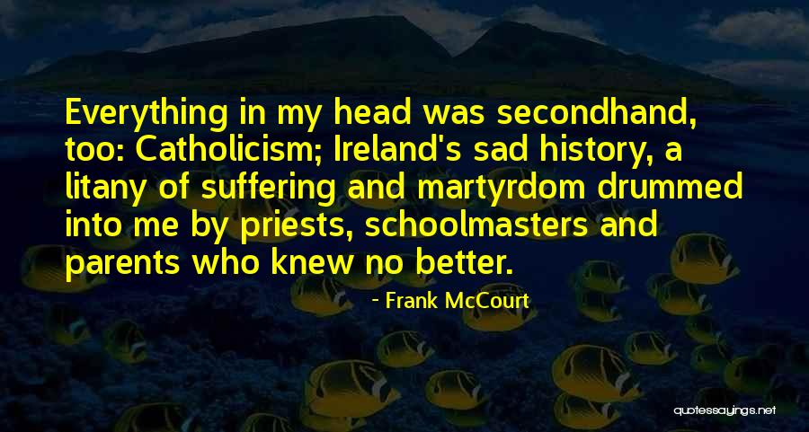 Kucharsk Z Stera Detsk Quotes By Frank McCourt Kucharsk Z Stera Detsk Quotes By Frank McCourt