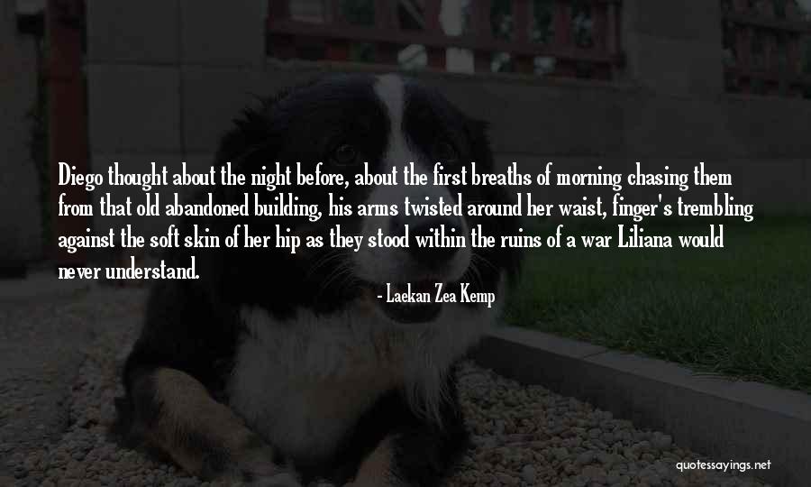 Kucharski Home Quotes By Laekan Zea Kemp Kucharski Home Quotes By Laekan Zea Kemp