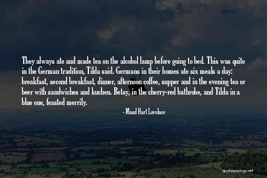 Kuchen Quotes By Maud Hart Lovelace Kuchen Quotes By Maud Hart Lovelace