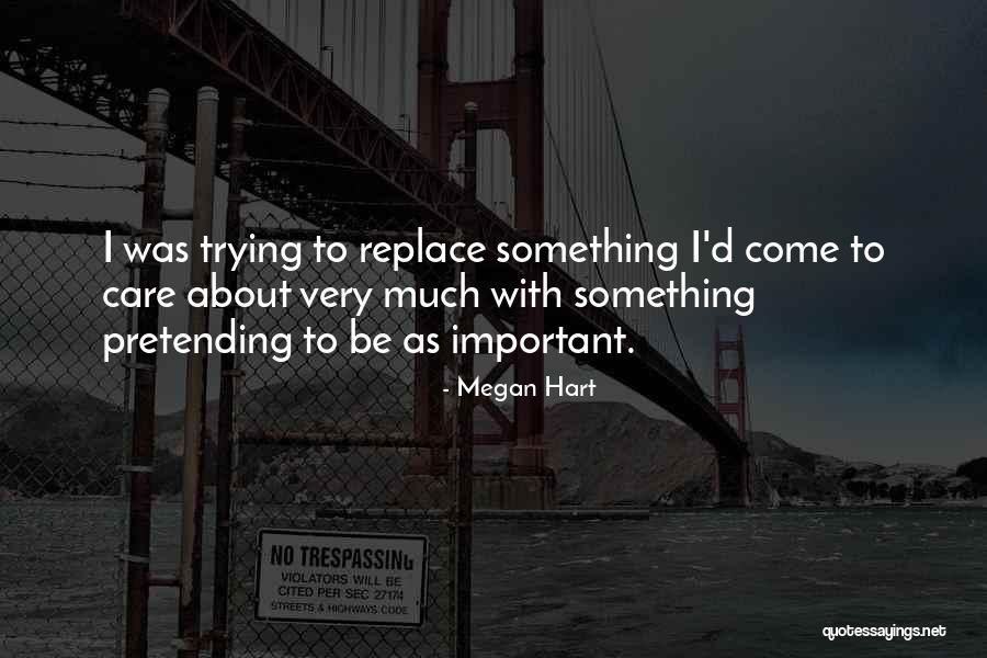 Kuchenbecker Stephen Quotes By Megan Hart Kuchenbecker Stephen Quotes By Megan Hart