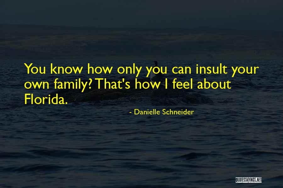 Kuchera Michael Quotes By Danielle Schneider Kuchera Michael Quotes By Danielle Schneider