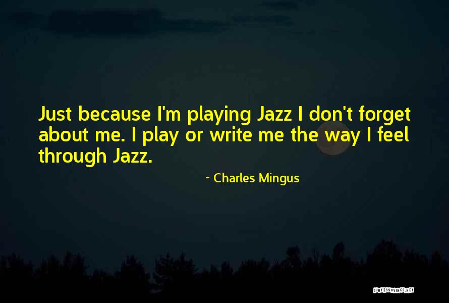 Kucherenko Silvia Quotes By Charles Mingus Kucherenko Silvia Quotes By Charles Mingus