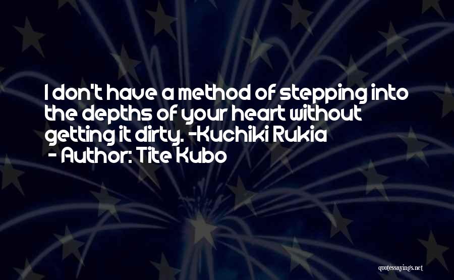 Kuchiki Quotes By Tite Kubo