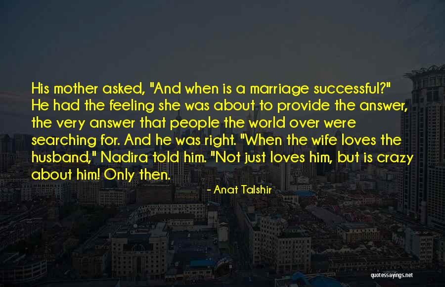 Kuchschermen Quotes By Anat Talshir Kuchschermen Quotes By Anat Talshir