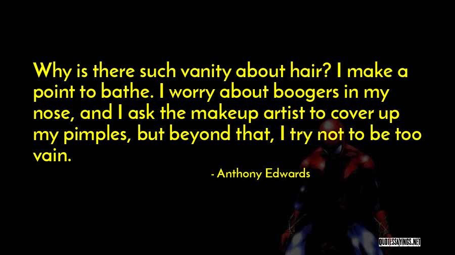 Kuczynski Waldemar Quotes By Anthony Edwards Kuczynski Waldemar Quotes By Anthony Edwards