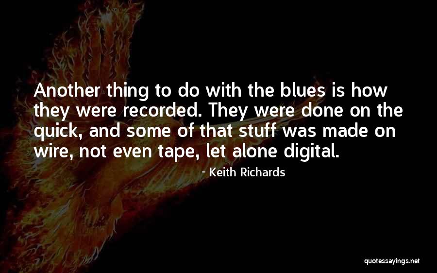 Kuczynski Waldemar Quotes By Keith Richards Kuczynski Waldemar Quotes By Keith Richards