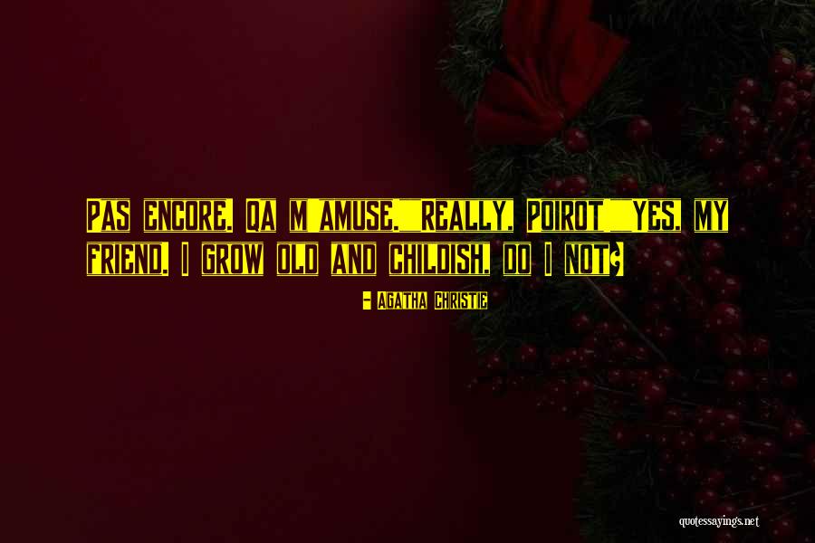 Kudaku Lari Quotes By Agatha Christie Kudaku Lari Quotes By Agatha Christie