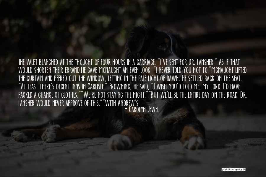 Kudalkar Prasad Quotes By Carolyn Jewel Kudalkar Prasad Quotes By Carolyn Jewel