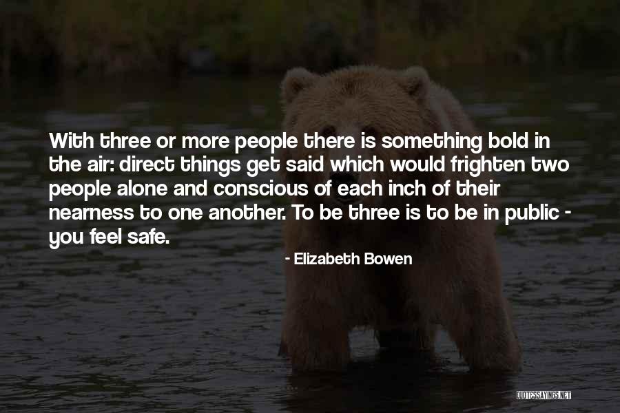 Kudirat Initiative For Democracy Quotes By Elizabeth Bowen Kudirat Initiative For Democracy Quotes By Elizabeth Bowen