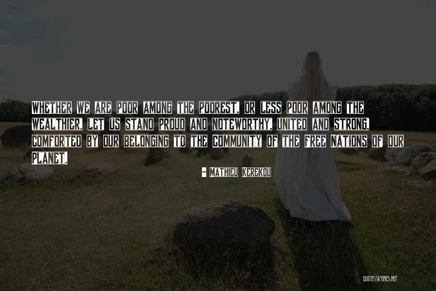 Kudirat Quotes By Mathieu Kerekou Kudirat Quotes By Mathieu Kerekou