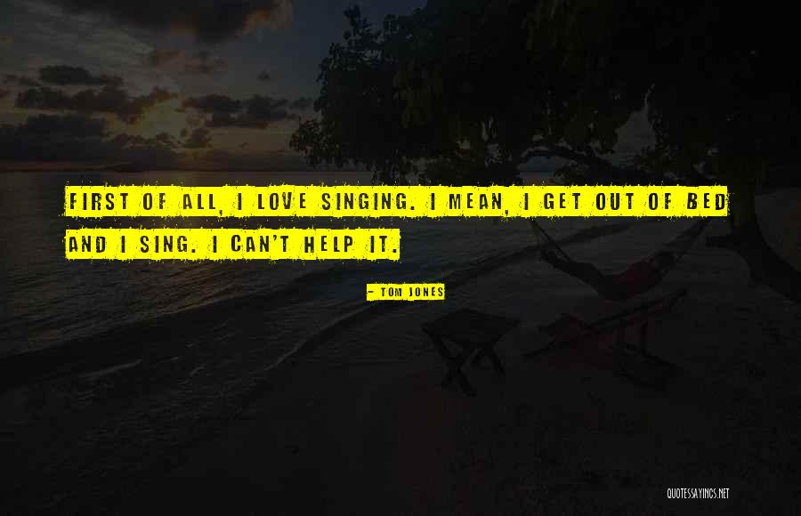 Kudo Hina Quotes By Tom Jones Kudo Hina Quotes By Tom Jones