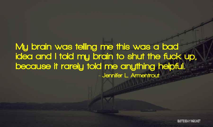 Kudos Board Quotes By Jennifer L. Armentrout Kudos Board Quotes By Jennifer L. Armentrout