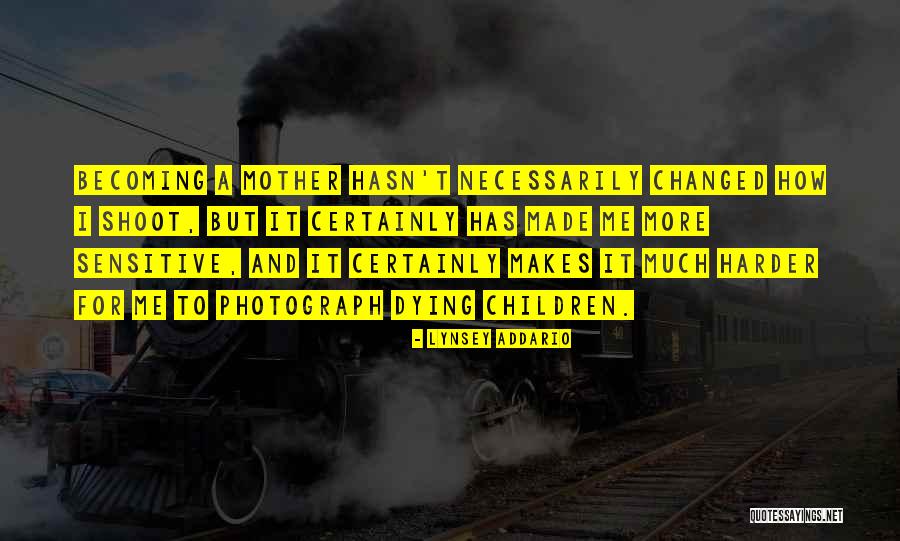 Kudos Board Quotes By Lynsey Addario Kudos Board Quotes By Lynsey Addario