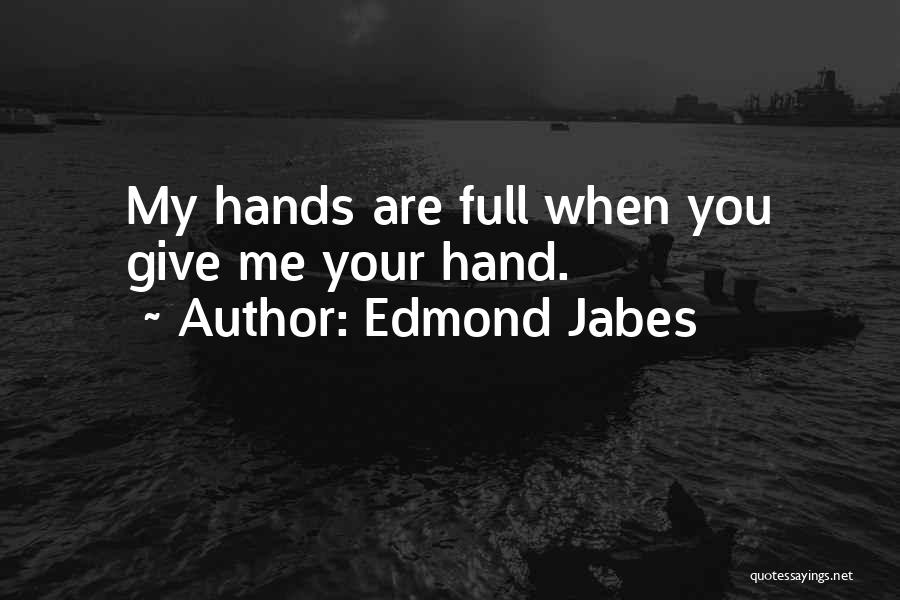 Kudos Congratulations Quotes By Edmond Jabes